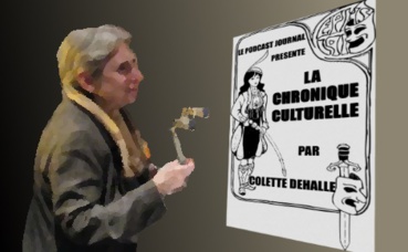 La chronique culturelle de Colette: De la fable à l'opéra