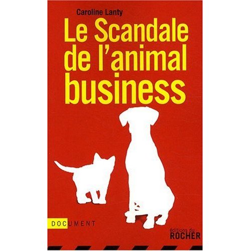 Animaux de compagnie: le scandale de l'amour