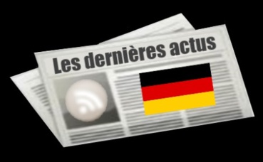 Les dernières actus d'Allemagne Les dernières actus d'Allemagne
