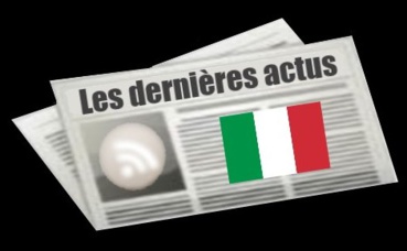 Les dernières actus d'Italie Les dernières actus d'Italie
