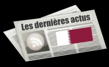 Les dernières actus de Qatar Les dernières actus de Qatar