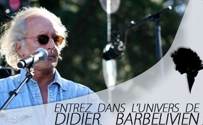 Cliquez sur l'image accéder au site officiel de Didier Barbelivien Cliquez sur l'image accéder au site officiel de Didier Barbelivien