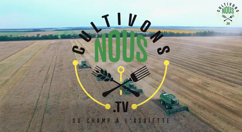 La chaîne en ligne Cultivons Nous, du champ à l'assiette La chaîne en ligne Cultivons Nous, du champ à l'assiette