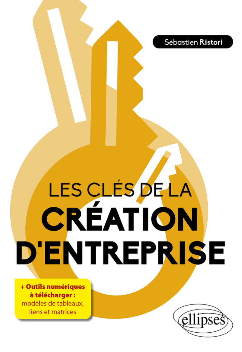 "Les clés de la création d’entreprise"