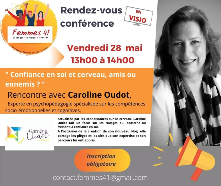 Visio Conférence Femmes 41 : Les secrets de la confiance en soi avec Caroline Oudot