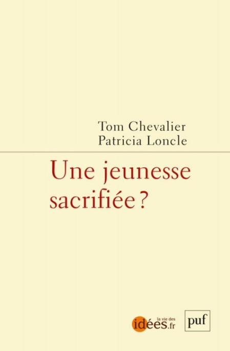 Bonnes feuilles : "Une jeunesse sacrifiée ?" Bonnes feuilles : "Une jeunesse sacrifiée ?"