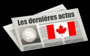 Les dernières actus de Canada Les dernières actus de Canada