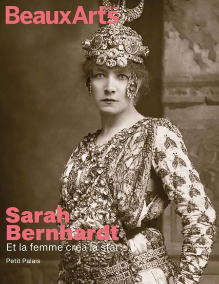 "Sarah Bernhardt, et la femme créa la star" "Sarah Bernhardt, et la femme créa la star"