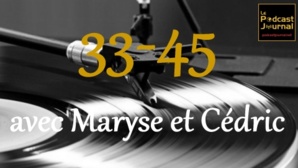 Émission à podcaster - 33-45, spéciale Souchon-Voulzy