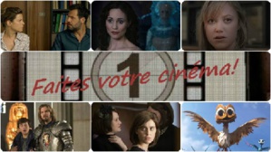 Faites votre cinéma! Semaine du 4 au 10 février 