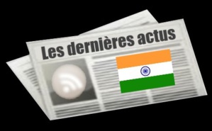 Les dernières actus d'Inde Les dernières actus d'Inde
