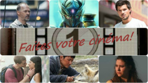 Faites votre cinéma! Semaine du 25 février au 3 mars Faites votre cinéma! Semaine du 25 février au 3 mars