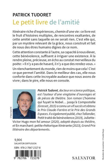 Patrick Tudoret : ''Le petit livre de l'amitié''. (c) Patrick Tudoret. Patrick Tudoret : ''Le petit livre de l'amitié''. (c) Patrick Tudoret.