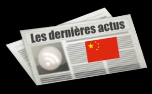 Les dernières actus de Chine Les dernières actus de Chine
