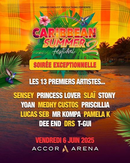 Caribbean Summer Festival de retour à Paris le 06 juin 2025 à l’Accor Arena Caribbean Summer Festival de retour à Paris le 06 juin 2025 à l’Accor Arena