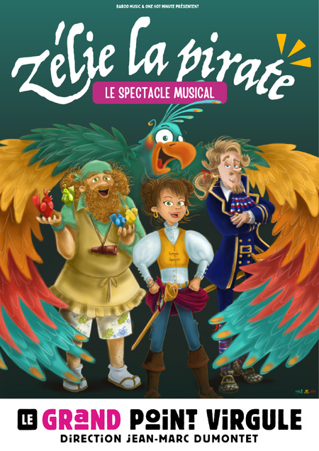 Zélie La Pirate au Grand Point Virgule, un spectacle pour les petits et les grands Zélie La Pirate au Grand Point Virgule, un spectacle pour les petits et les grands