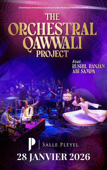 The Orchestral Qawwali Project à réserver à la Salle Pleyel le 28 janvier 2026 ! The Orchestral Qawwali Project à réserver à la Salle Pleyel le 28 janvier 2026 !