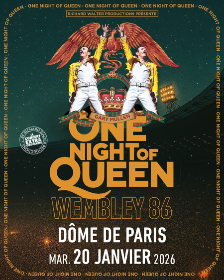 One Night of Queen célèbre Queen à Wembley le 20 janvier 2026 au Dôme de Paris et en tournée One Night of Queen célèbre Queen à Wembley le 20 janvier 2026 au Dôme de Paris et en tournée