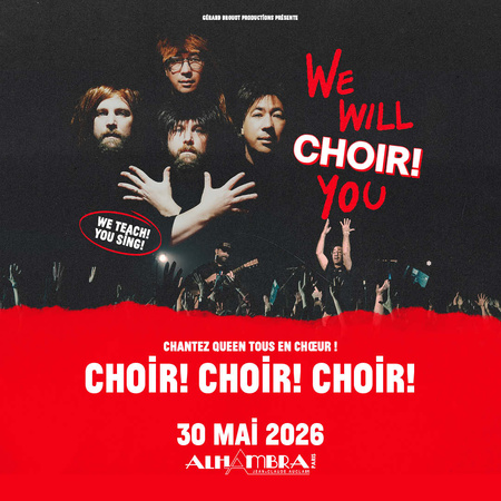 Choir! Choir! Choir! en concert à Paris le 30 mai 2026 à l'Alhambra