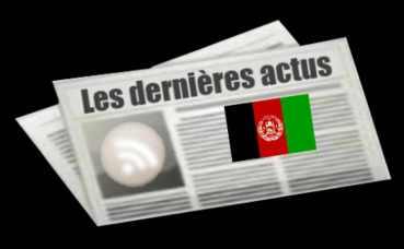 Les dernières actus d'Afghanistan Les dernières actus d'Afghanistan