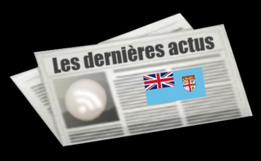 Les dernières actus des Fidji Les dernières actus des Fidji