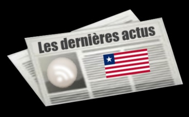 Les dernières actus du Liberia Les dernières actus du Liberia