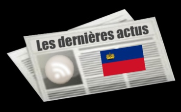 Les dernières actus du Liechtenstein Les dernières actus du Liechtenstein