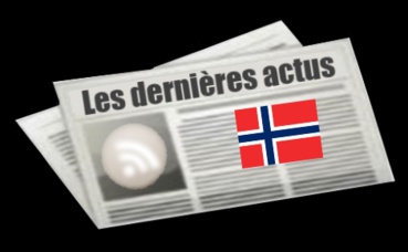 Les dernières actus de la Norvège Les dernières actus de la Norvège