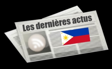Les dernières actus des Philippines Les dernières actus des Philippines