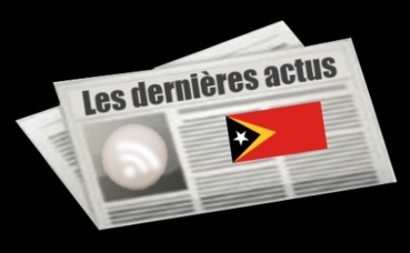 Les dernières actus du Timor oriental Les dernières actus du Timor oriental