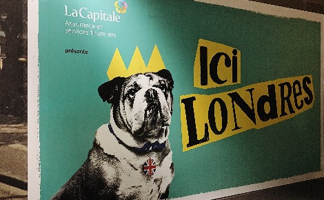 Affiche de l'exposition "Ici Londres" au Musée de la civilisation de Québec. Photo (c) Thaïs Grall