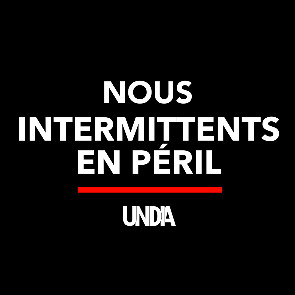 "Intermittents en péril", le mot d'ordre est repris en masse sur les réseaux sociaux (c) UNDIA