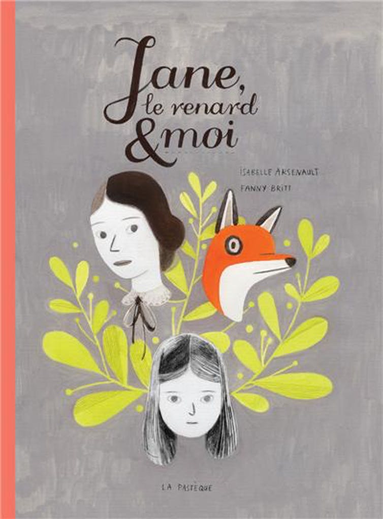 Jane le renard et moi. Editions de La Pastèque
