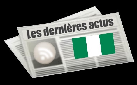 Les dernières actus du Nigeria