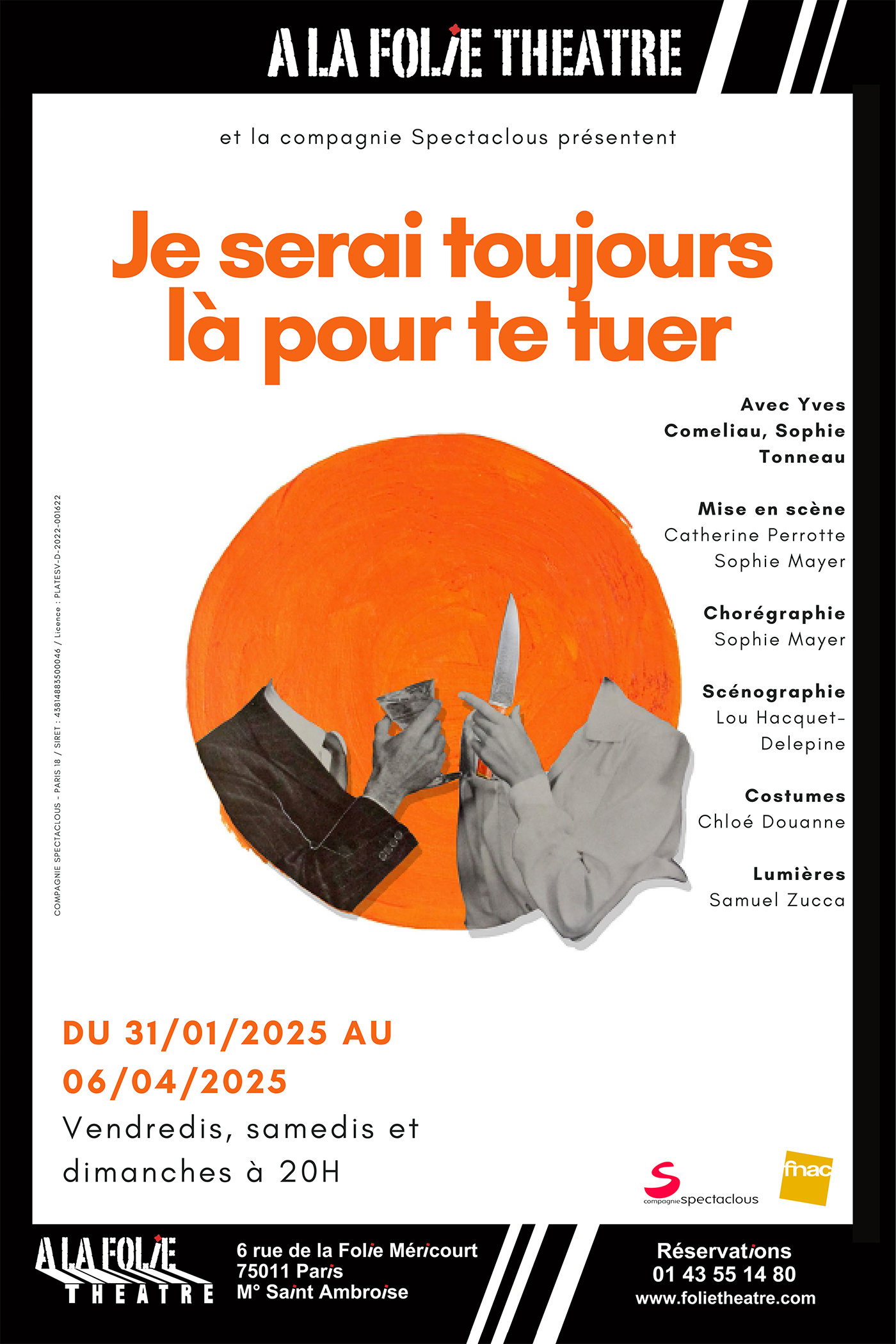 Je Serai Toujours Là Pour Te Tuer à voir A La Folie Théâtre jusqu'au 06/04/2025 à Paris
