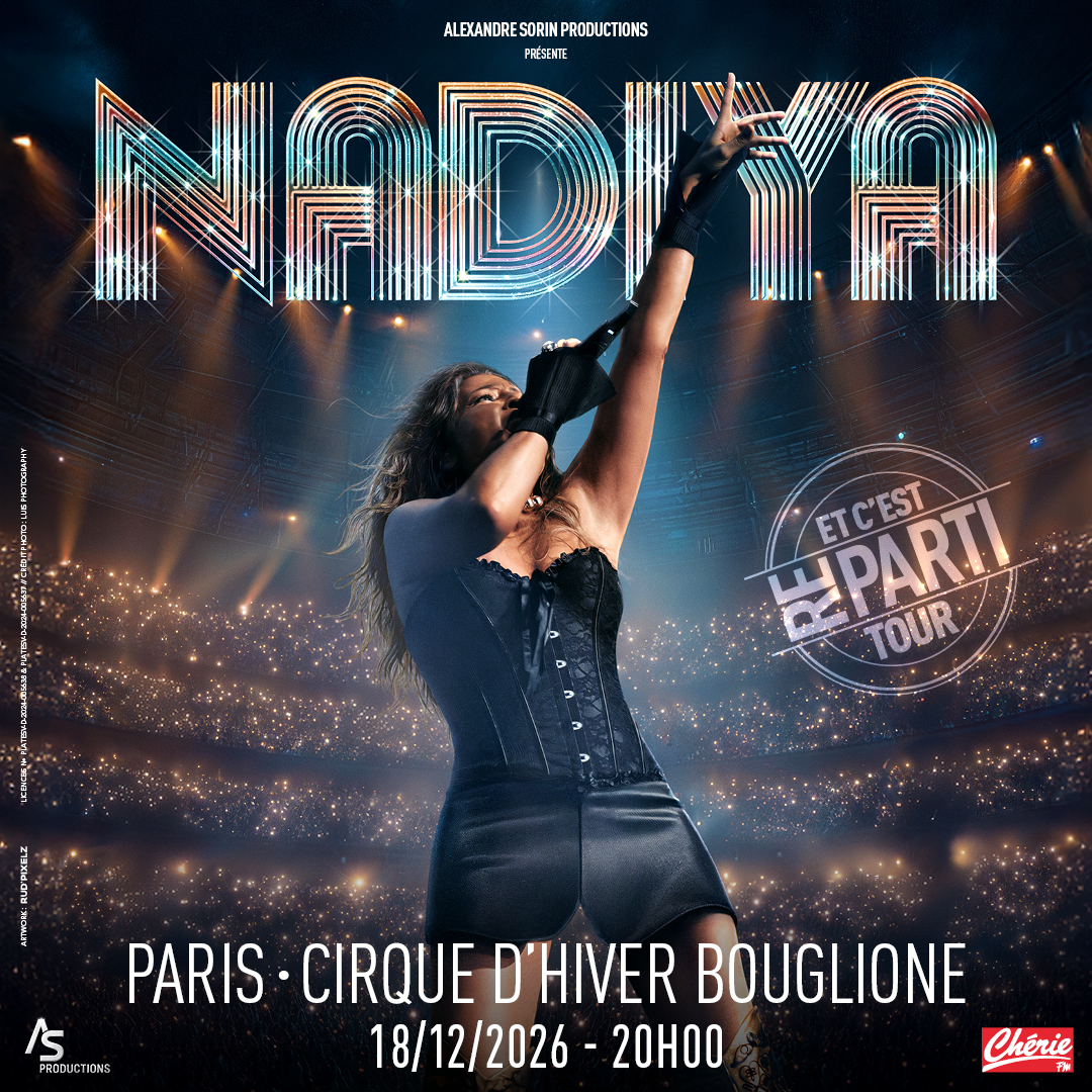 Nâdiya dévoile le single estival DJ! et un concert au Cirque d'Hiver à Paris