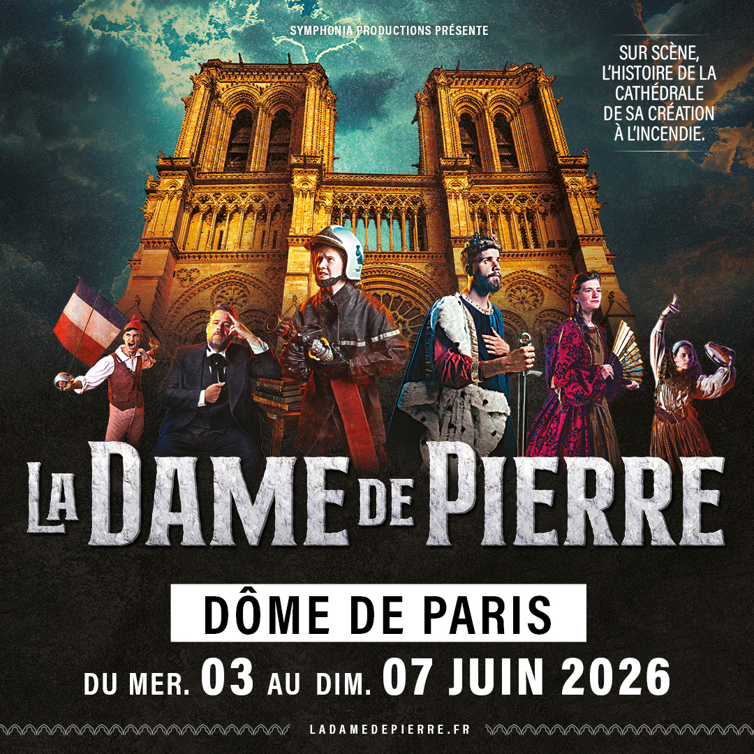 La Dame de Pierre : le spectacle au Dôme de Paris du 3 au 7 juin 2026