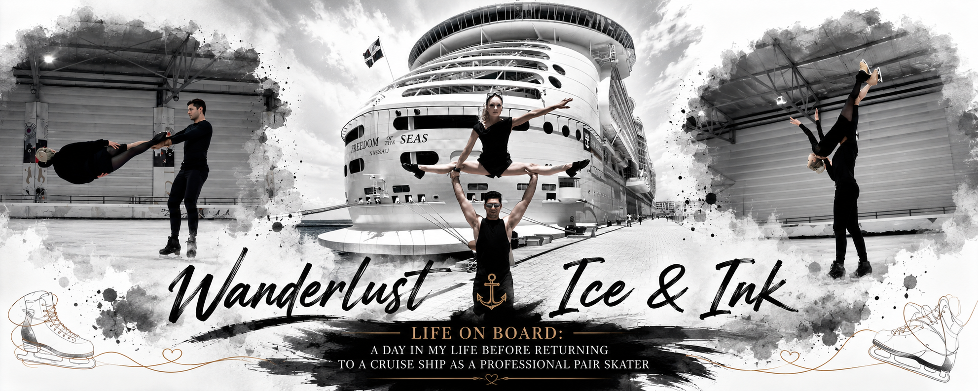 Wanderlust Ice & Ink — Life On Board: A Day in My Life Before Returning to a Cruise Ship as a Professional Pair Skater (c) Sarah Lepage.