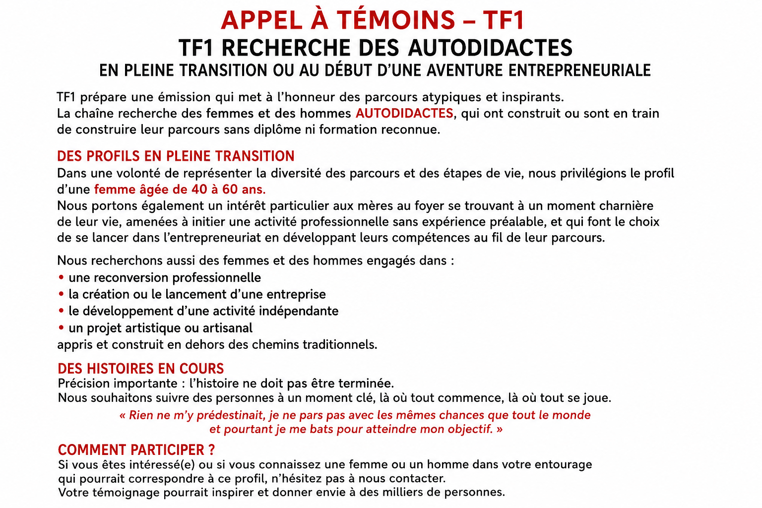 APPEL À TÉMOINS TF1:  TF1 recherche des femmes et des hommes autodidactes en pleine reconversion ou au début d'une aventure entrepreneuriale