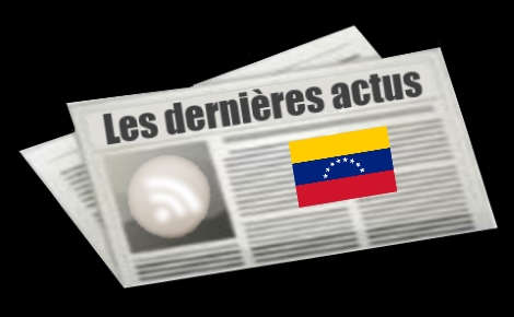 Les dernières actus de Venezuela