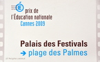 FESTIVAL DE CANNES - PRIX DE L'EDUCATION NATIONALE