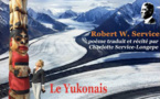 "Le Yukonais", par Robert W. Service