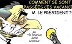 DESSIN DE PRESSE: Face à la crise il brillait par son absence