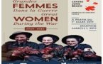 Exposition "Grandes Femmes dans la guerre: 1939-1945"