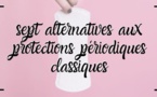 Sept alternatives aux protections périodiques classiques