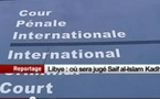 Libye: l'appel de la CPI en faveur du transfert de Saif al Islam Kadhafi