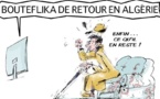 DESSIN DE PRESSE: Le retour morbide de Bouteflika