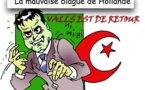 DESSIN DE PRESSE: Valls de retour sain et sauf d'Algérie