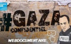 weBDocumentaire: Gaza confidentiel