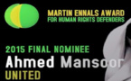 Interdiction de voyager visant Ahmed Mansoor, lauréat 2015 du Prix Martin Ennals